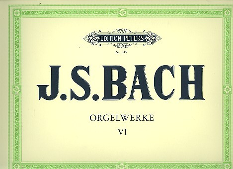 Orgelspielstücke Orgelwerke 6 - 34 größere und kunstreichere Choralvorspiele