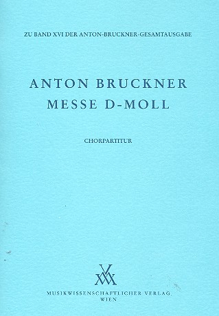 Messe d-Moll für gem Chor und Orchester