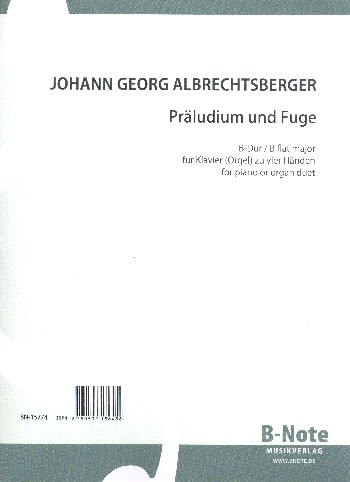 Präludium und Fuge B-Dur für Orgel zu 4 Händen