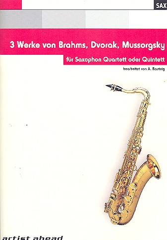3 Werke von Brahms, Dvorak, Mussorgsky für 4 Saxophone