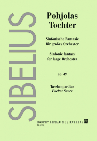 Pohjolas Tochter op.49 (Sinfonische Fantasie) Für Orchester