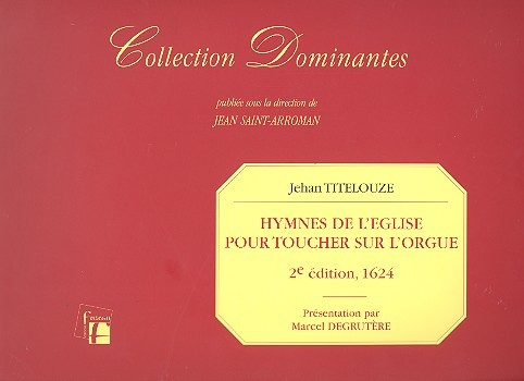 Hymnes de l&#039;église pour toucher sur l&#039;orgue 1624 Faksimile