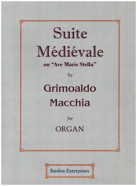 Suite medievale on &#039;Ave Maris Stella&#039; for organ