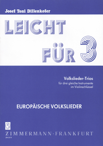 Leicht für drei Volkslieder-Trios für 3 gleiche Instrumente
