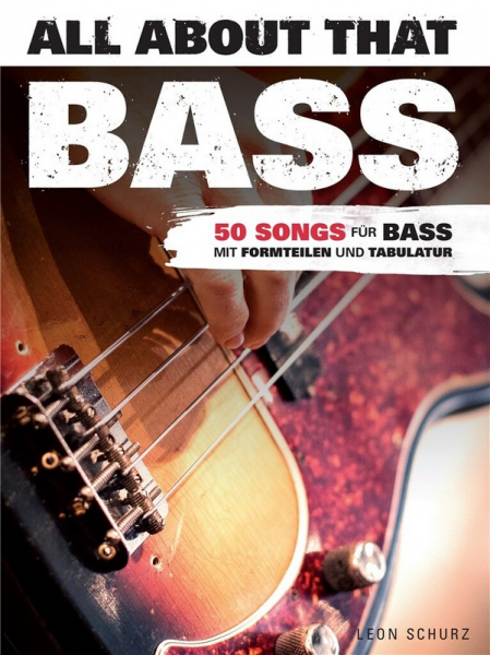 Spielbuch E-Bass All about that Bass