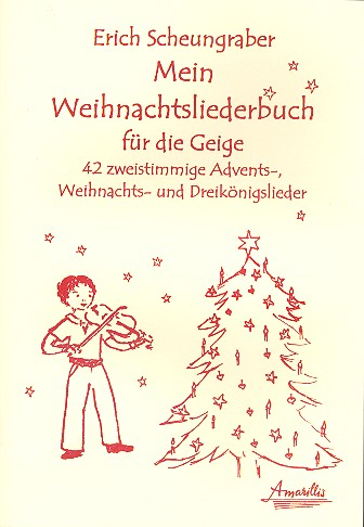 Mein Weihnachtsliederbuch für 2 Violinen (mit Text)