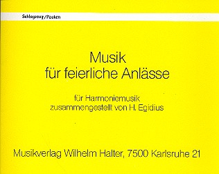 Musik für feierliche Anlässe: für Blasorchester