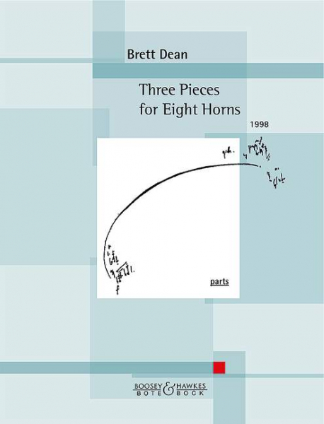 3 Pieces for Eight Horns (1998) für 8 Hörner in F