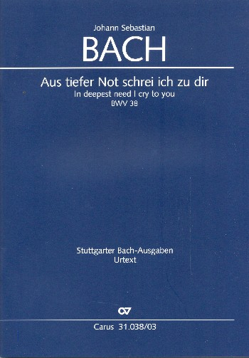 Aus tiefer Not schrei ich zu dir Kantate Nr.38 BWV38