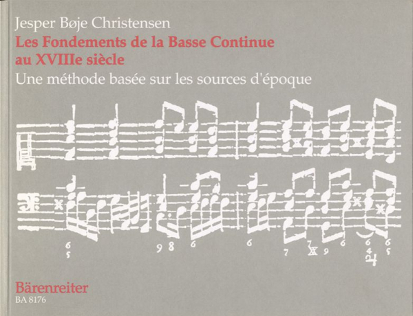 les Fondements de la basse continue au 18ème siècle Une méthode basée