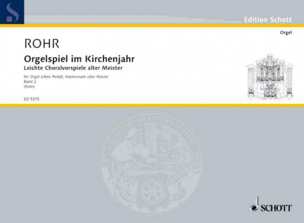 Orgelspiel im Kirchenjahr Band 2 für Orgel (ohne Pedal), Harmonium oder Klavier
