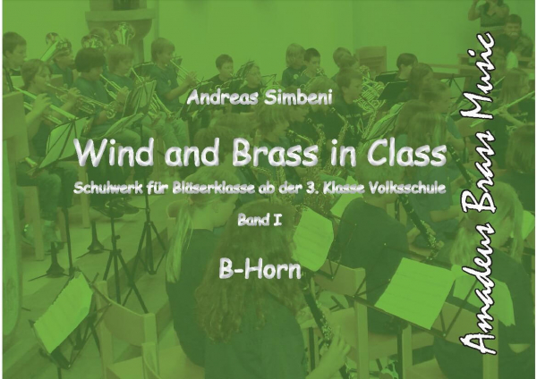 Wind and Brass in Class 1 (Horn in B)