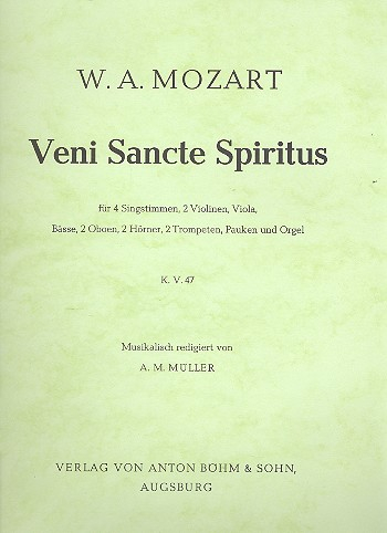 Veni Sancte Spiritus KV47 für gem Chor und Orchester