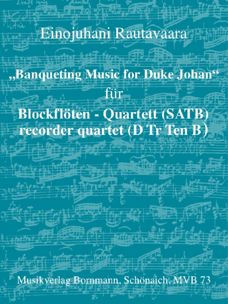 Banqueting Music for Duke Johan für 4 Blockflöten (SATB)