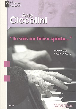Aldo Ciccolini &#039;Je suis un lirico spinto...&#039;