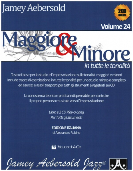 Aebersold vol.24 Maggiore e Minore (+2CD&#039;s) per tutti gli strumenti (it)