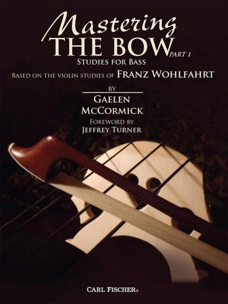Mastering The Bow vol.1 for double bass