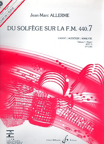 Du solfège sur la f.m. 440.7 - chant/audition/ analyse vol.7 - moyen (DFE1) (+CD)