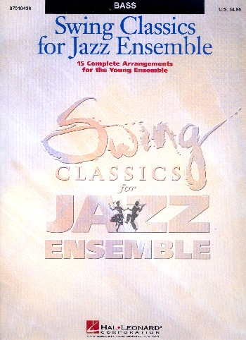 Swing Classics for Jazz Ensemble 15 complete arrangements for the