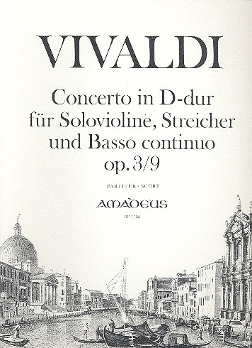 Konzert D-Dur op.3,9 für Violine solo, Streicher und Bc