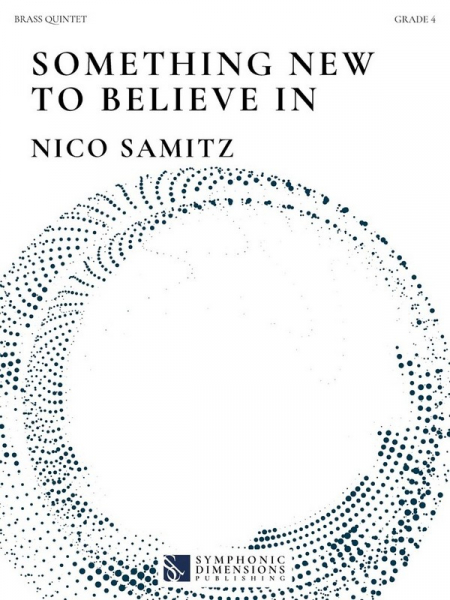 Something new to believe in for brass quintet