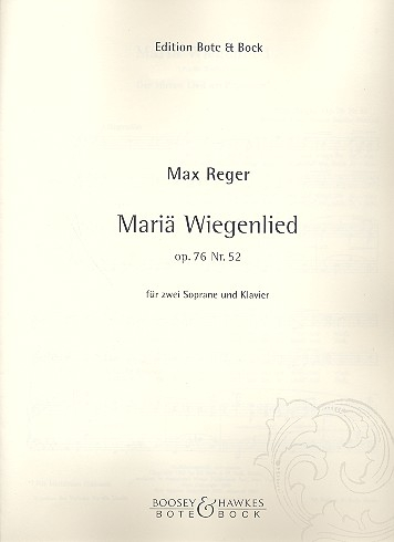 Mariä Wiegenlied op.76,52 für 2 Soprane und Klavier